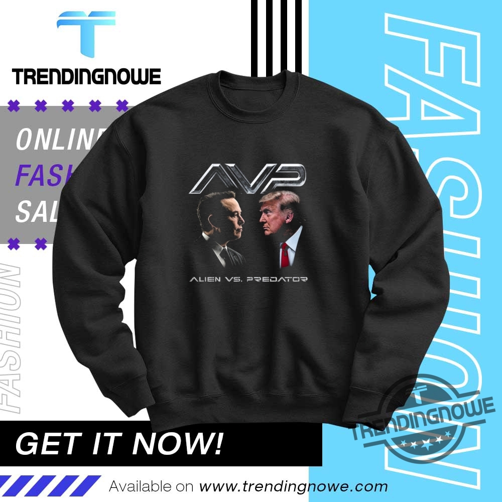 Alien Vs Predator Trump Vs Elon War Shirt 10 Alien Vs Predator Trump Vs Elon War Shirt
