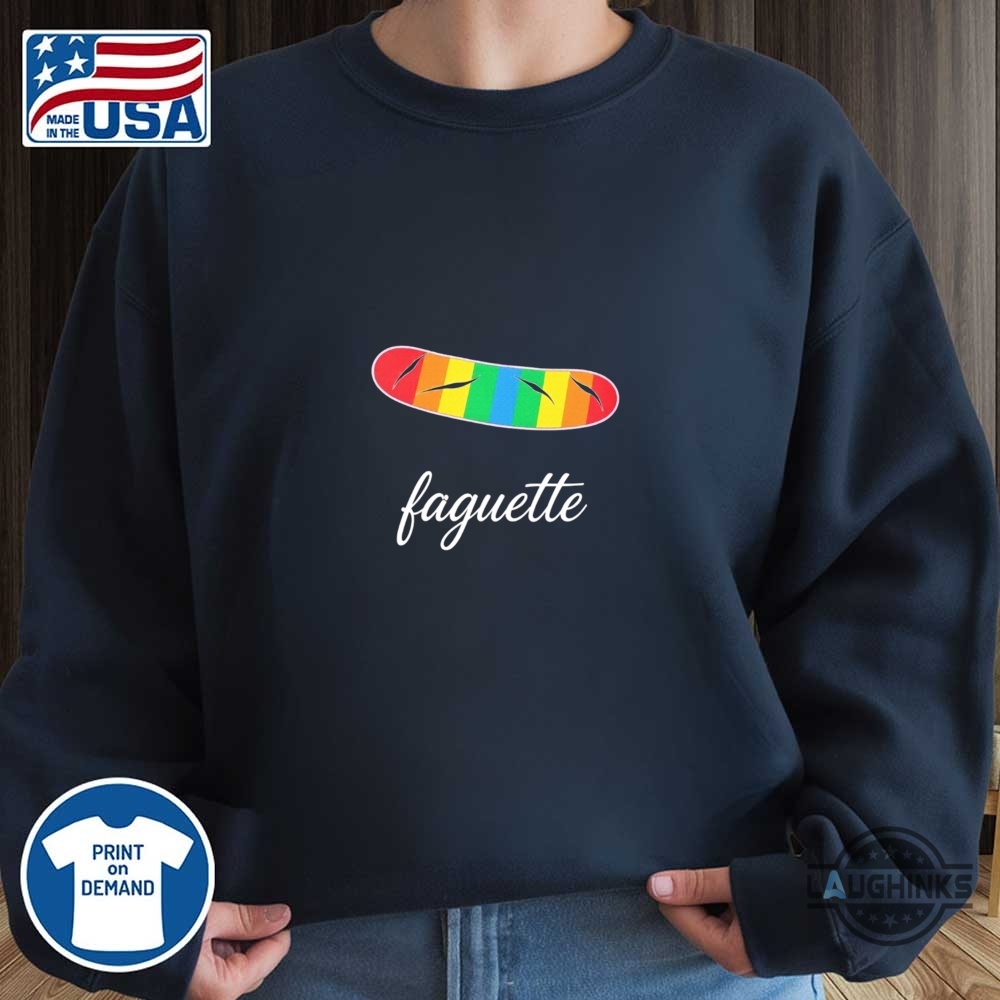 Faguette T Shirt Sweatshirt Hoodie Lgbtq 6 Faguette t shirt sweatshirt hoodie LGBTQ