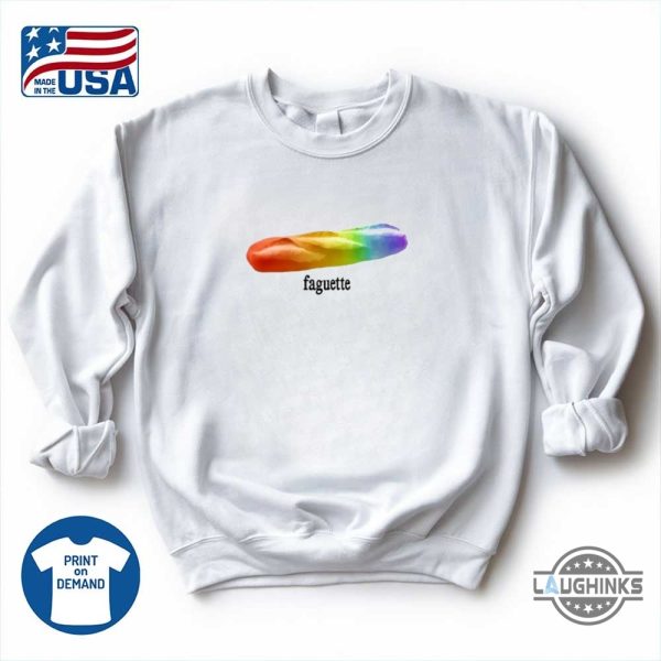faguette tshirt sweatshirt hoodie lgbt baguette joke shirt