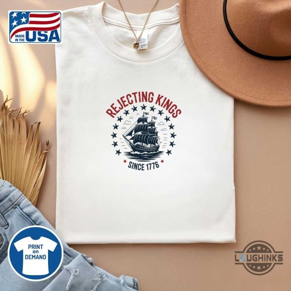 rejecting kings since 1776 shirt no kings in america 86 47 anti trump protest tee laughinks 5