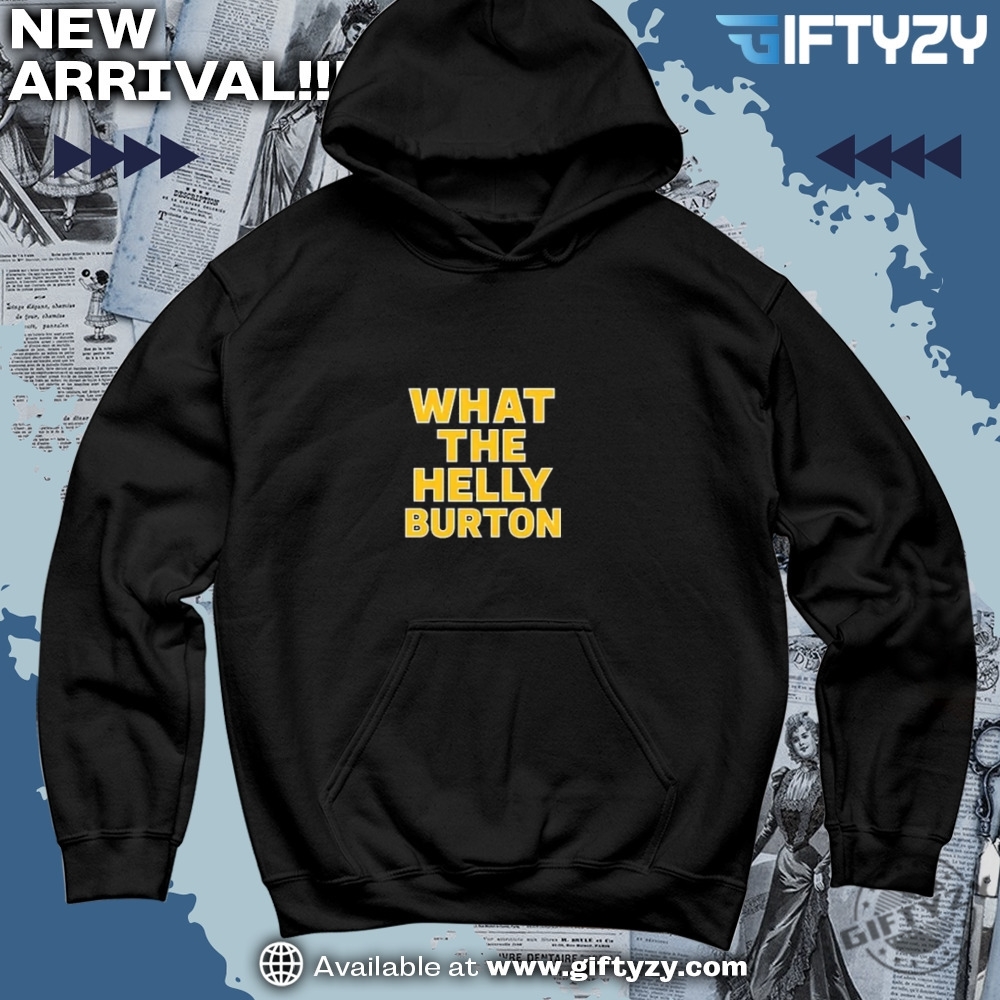 Tyrese Haliburton Indiana Pacers Gift For Fan 13 What The Helly Burton Haliburton Pacers Shirt