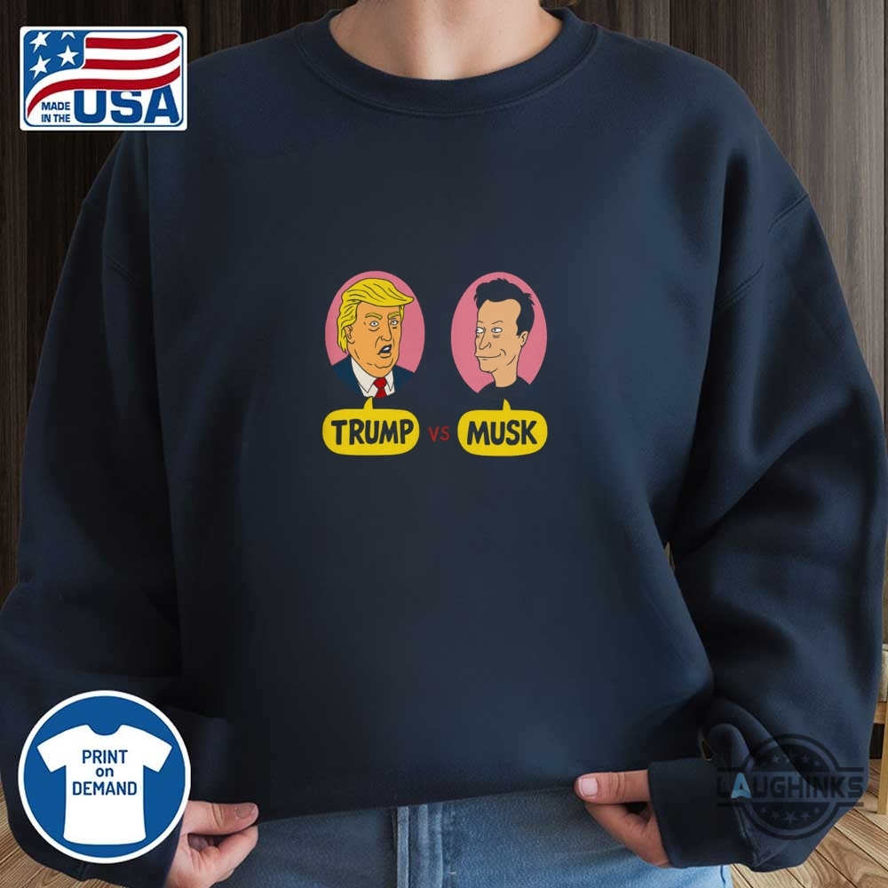 Trump Vs Musk Shirt Beavis And Butthead Parody Elon Musk Donald Trump Tee 2025 Battle 8 Trump vs Musk Shirt Beavis and Butthead Parody Elon Musk Donald Trump Tee 2025 Battle