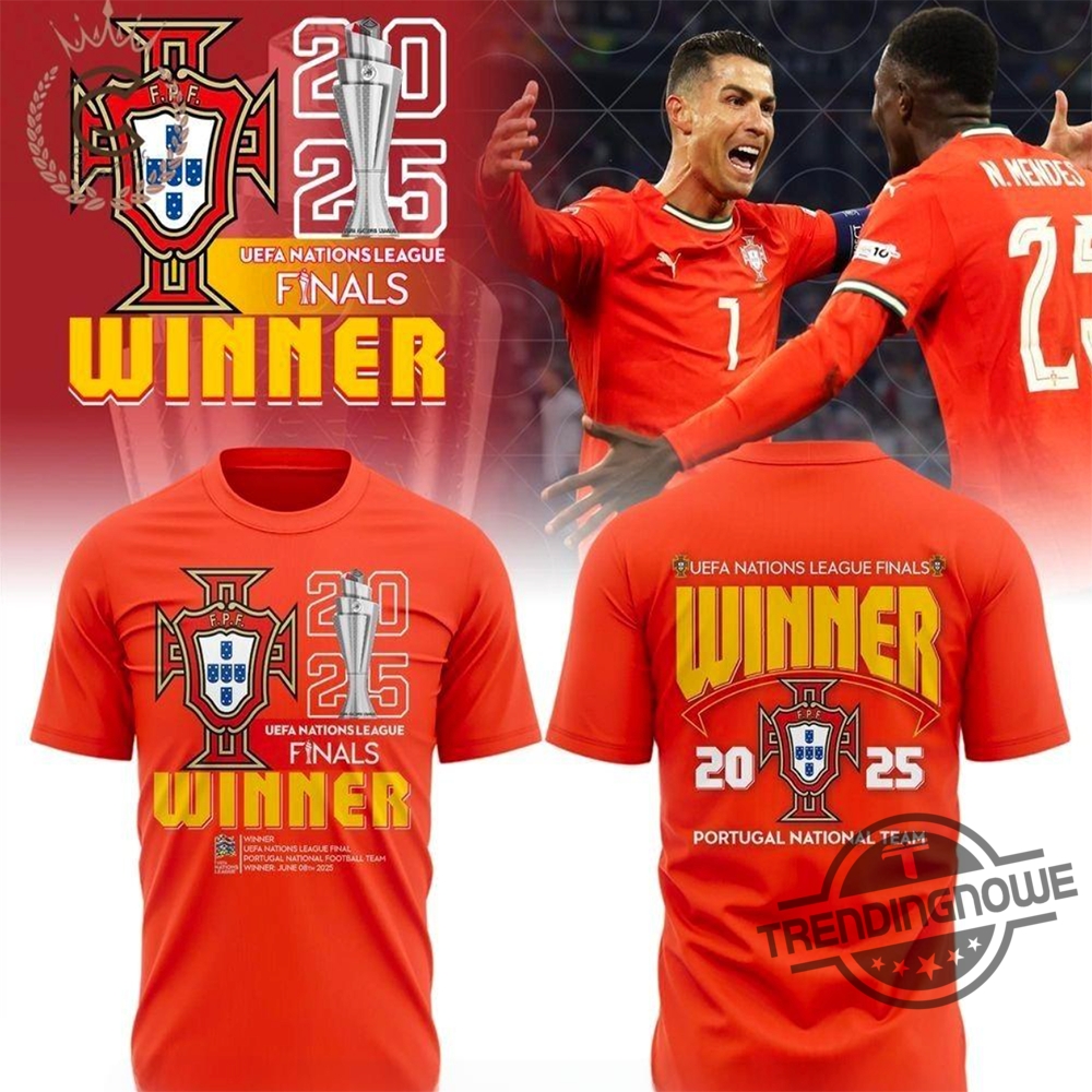 Official Portugal Uefa Nations League Champions 2025 Shirt trendingnowe 1