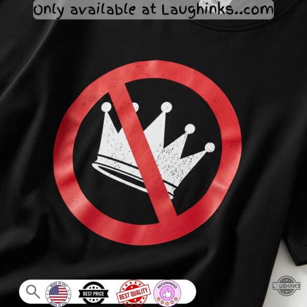 no kings in usa shirt rejecting kings since 1776 anti trump tee