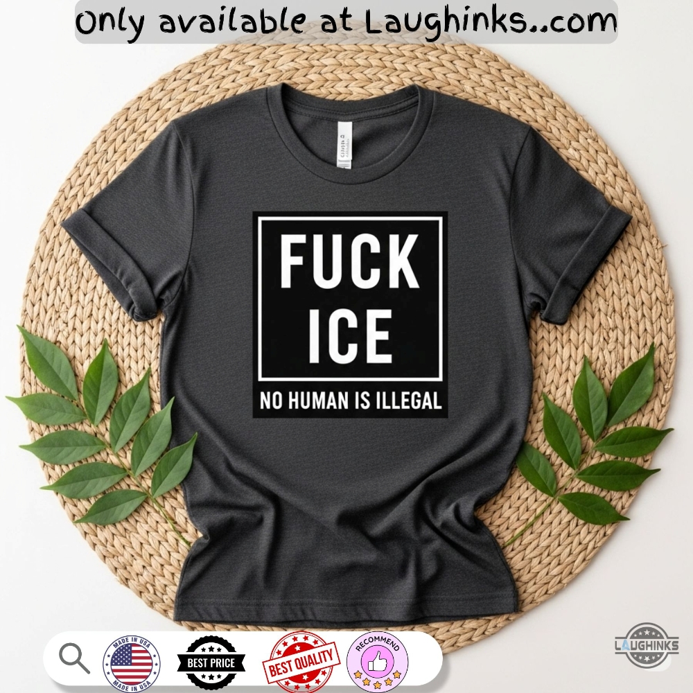 Fuck Ice No Human Is Illegal Shirt Abolish Ice Anti Trump Tee 3 Fuck ICE No Human Is Illegal Shirt Abolish ICE anti Trump Tee