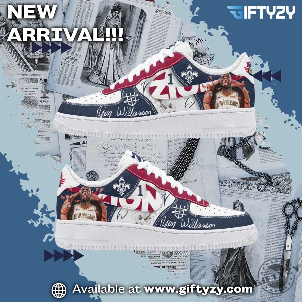 NBA hottest shoes for fan 10 Nba New Orleans Pelicans Zion Williamson Air Force 1 Shoes