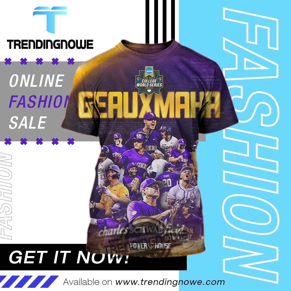 Lsu Tigers 2025 College World Series Omaha Geauxmaha Shirt trendingnowe 1