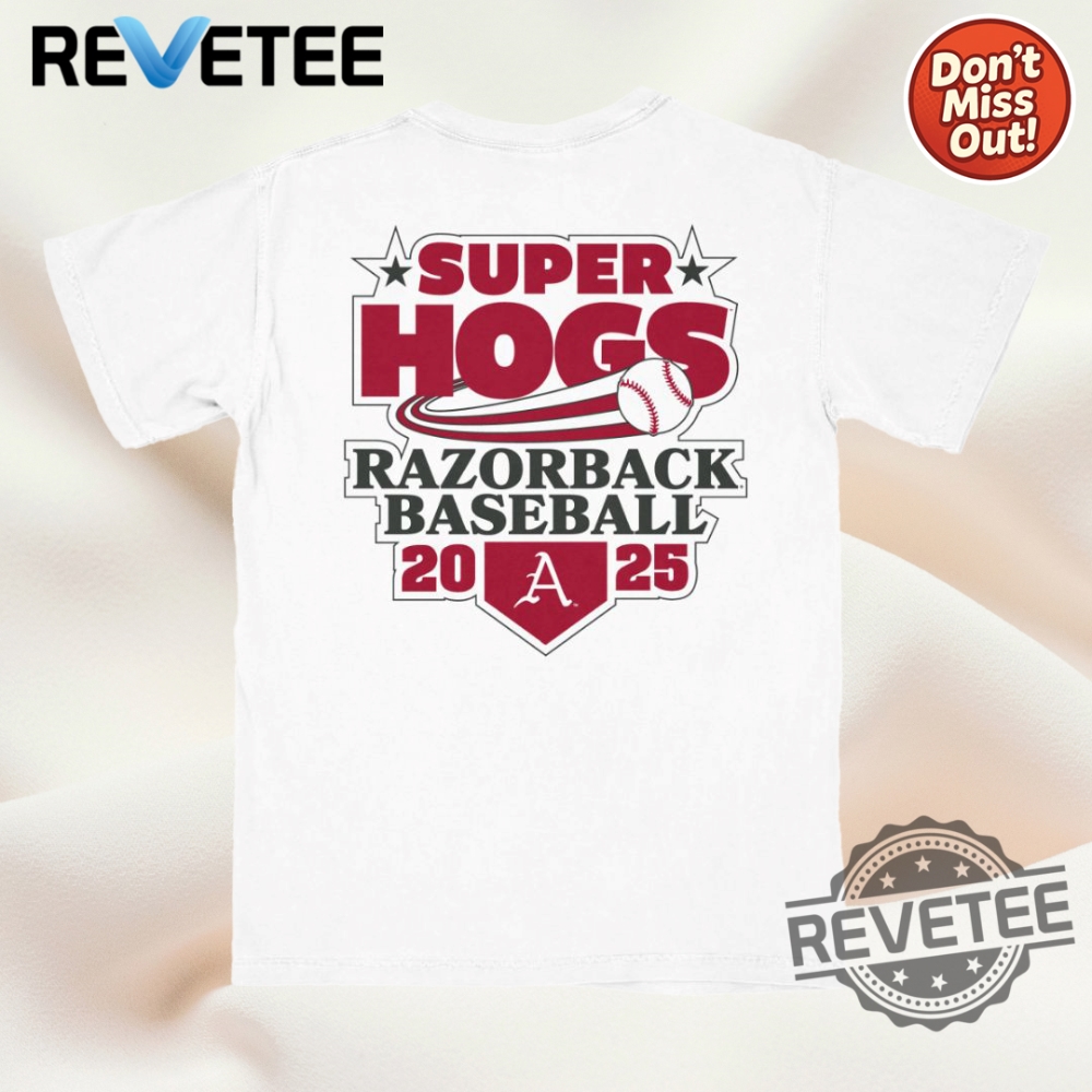 Arkansas 2025 Baseball Super Regional T Shirt Razorbacks Super Regional Gear revetee 1