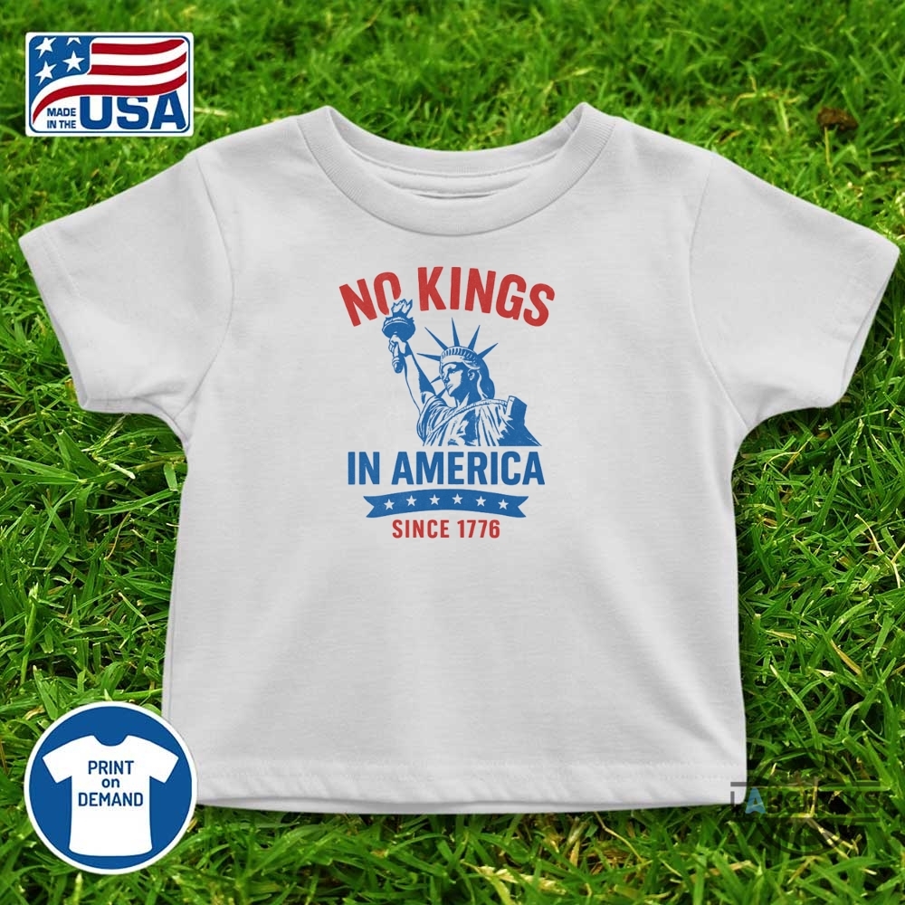 No Kings In America Since 1776 Anti Trump Statue Of Liberty Shirt 11 No Kings in America Since 1776 Anti Trump Statue of Liberty Shirt