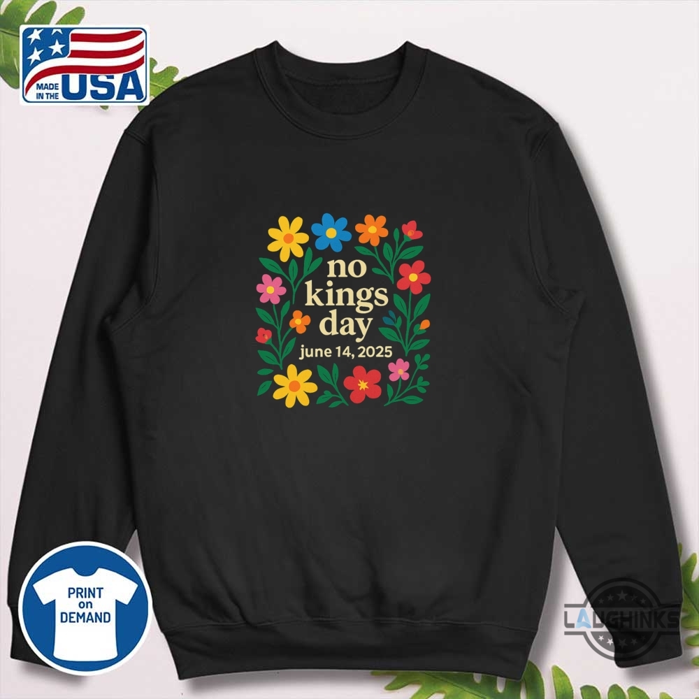 Floral No Kings Day June 14 Shirt No Kings In America Since 1776 Anti Trump Tee 8 Floral No Kings Day June 14 Shirt No Kings In America Since 1776 Anti Trump Tee