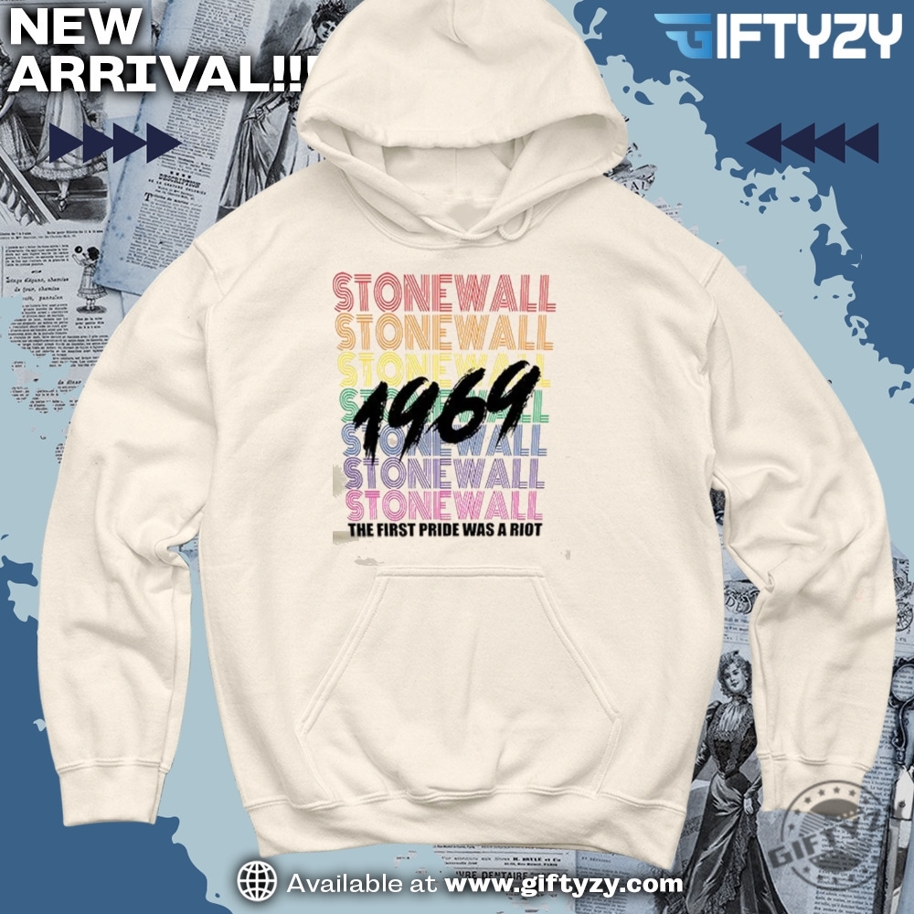 The First Pride Was A Riot Est 1969 Shirt 5 The first Pride Was a Riot EST 1969 Shirt