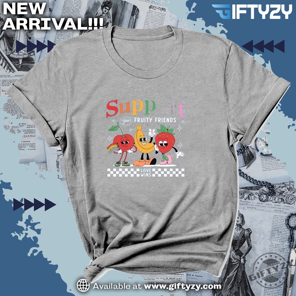 Support Your Fruity Friends Subtle Pride Shirt 3 Support Your Fruity Friends Subtle Pride Shirt