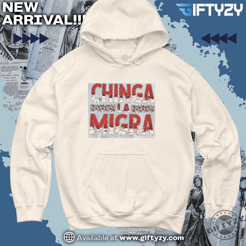 Chinga La Migra Fdt Trump Tariff Abolish Ice Shirt 5 Chinga La Migra FDT Trump Tariff Abolish Ice Shirt