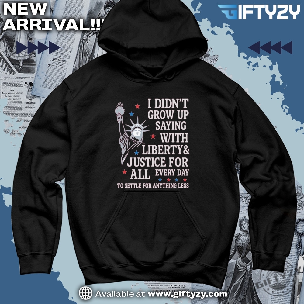 Sneakers and Tee in the spotlight today 16 Liberty And Justice For All 4Th Of July Statue Of Liberty Shirt