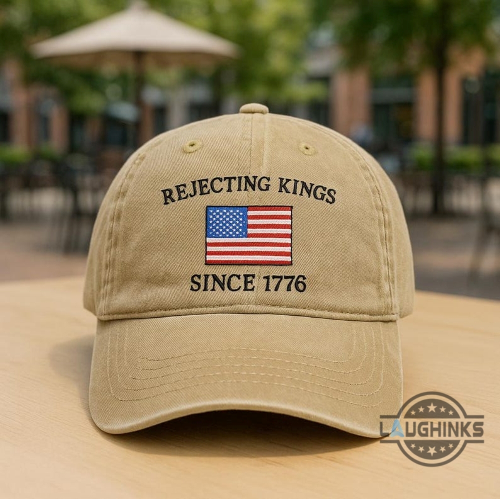 Rejecting Kings Since 1776 Protest Embroidered Dad Hat Anti Trump 9 Rejecting Kings Since 1776 Protest Embroidered Dad Hat Anti Trump
