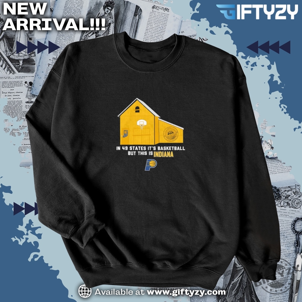 In 49 States Its Basketball But This Is Indiana Pacers Stadium Vintage Shirt 6 In 49 States it’s basketball but this is Indiana Pacers Stadium vintage shirt