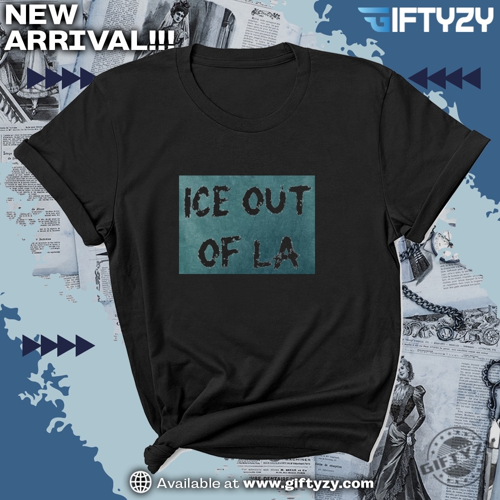 Ice Out Of La Abolish Ice Shirt 7 ICE Out Of LA Abolish Ice Shirt
