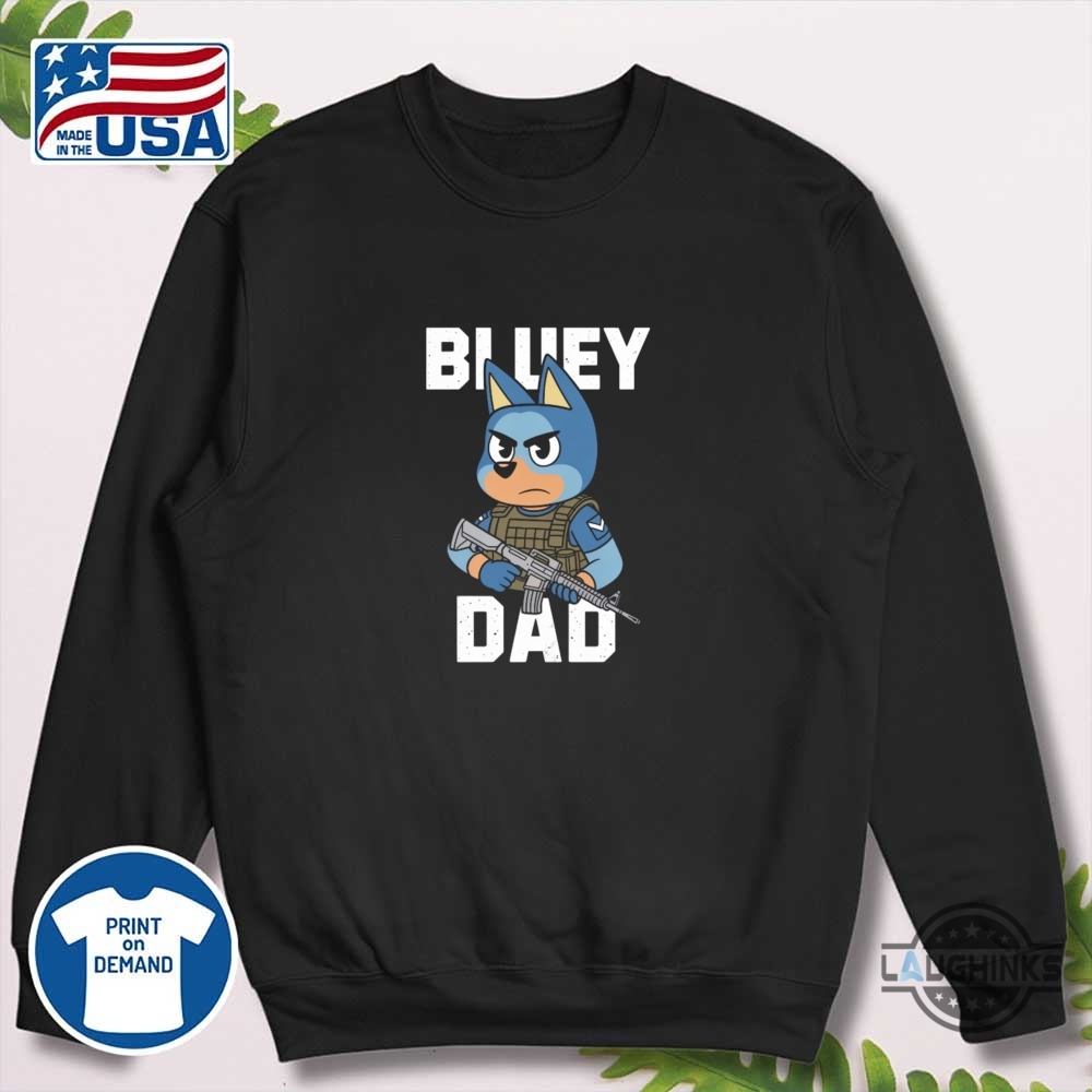 Bluey Dad Military 4Th Of July Shirt 8 Bluey Dad Military 4th of July Shirt