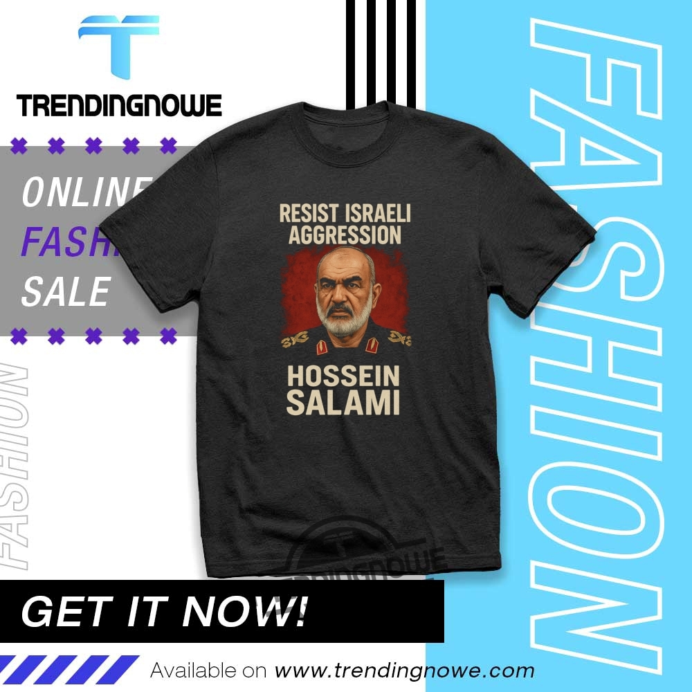 Resist Israeli Aggression Hossein Salami Tribute Shirt Iran Patriotic Memorial Tee trendingnowe 1
