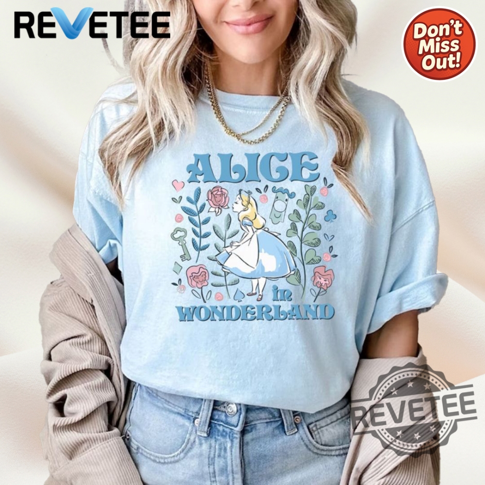Top Trending Graphic Tees and Hoodies for Fans of Pop Culture, Sports, and Nostalgia in 2025 4 Princess Disney Alice In Wonderland T Shirt