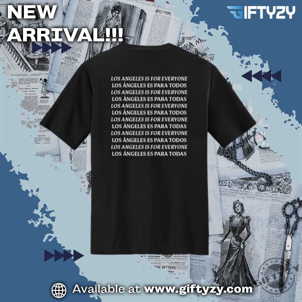 Immigrant City Football Club Los Angeles Is For Everyone Shirt 4 Immigrant City Football Club Los Angeles is for Everyone Shirt