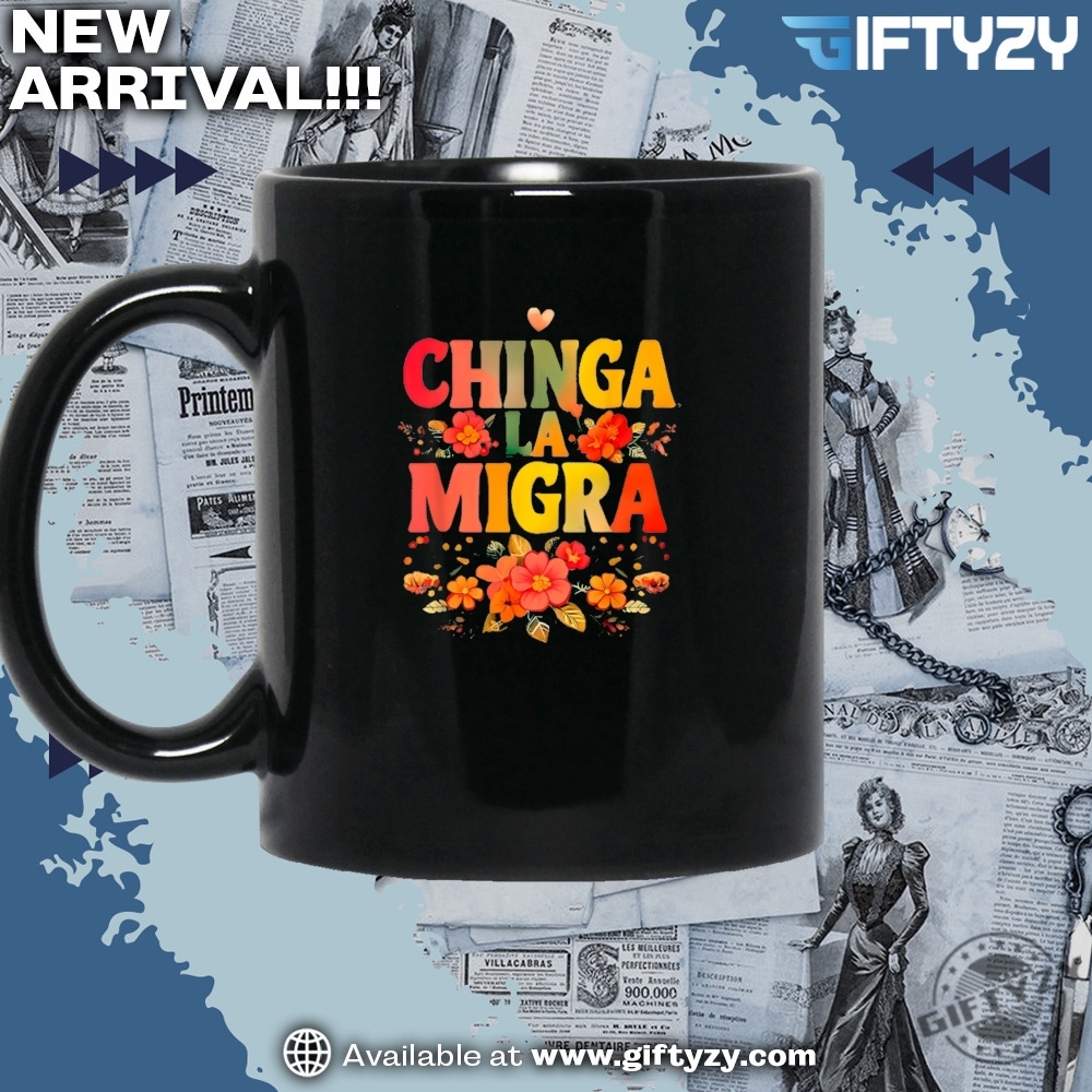 Chinga La Migra Anti Ice Maga Republican Fascism Tee Civil Rights Shirt 5 Chinga La Migra Anti Ice Maga Republican Fascism Tee Civil Rights Shirt