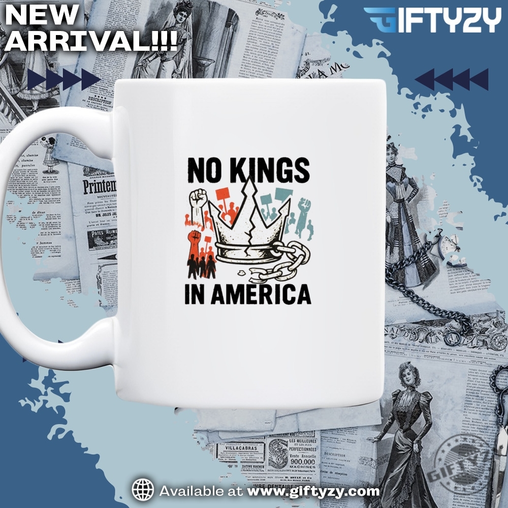 No Kings Anti Authoritarian Protest Shirt 5 NO KINGS Anti Authoritarian Protest Shirt