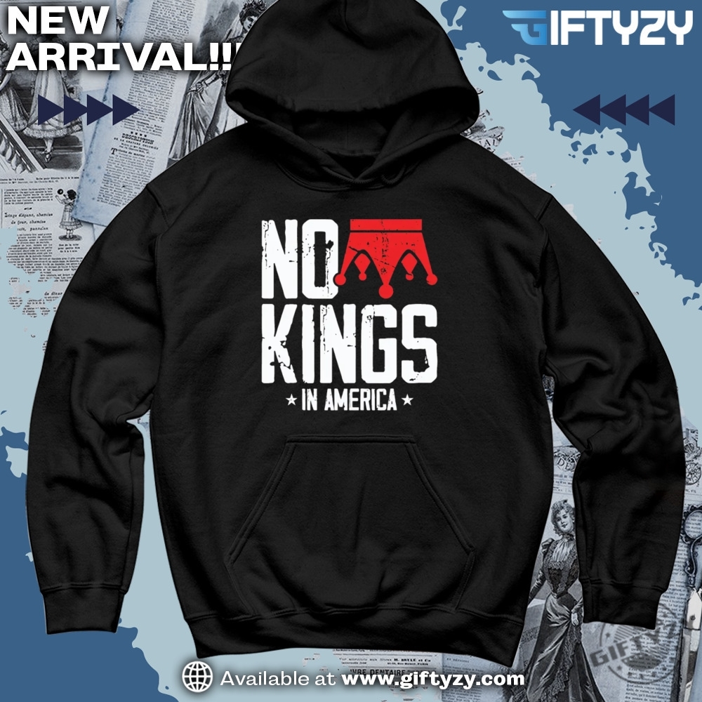 No Kings In America, Rejecting Kings Shirt 4 No Kings In America Patriotic Freedom Liberty Since 1776 Shirt