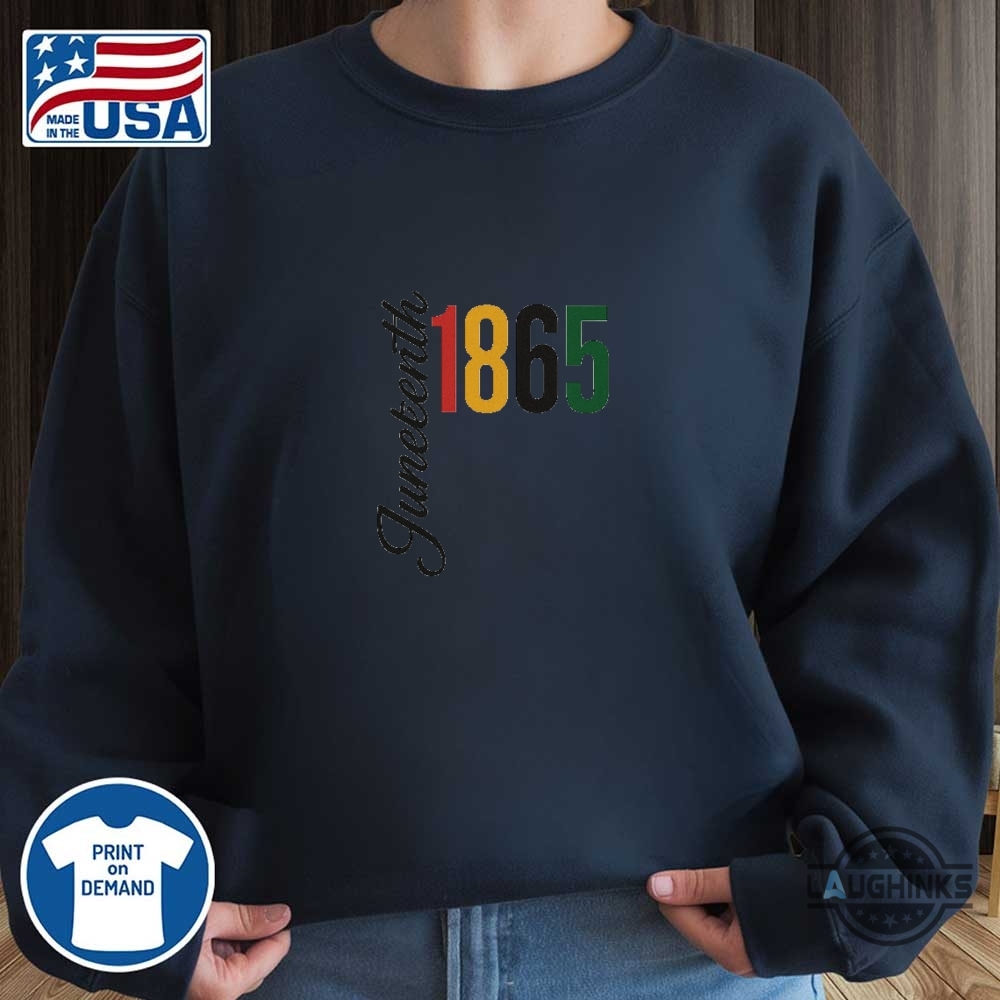 Juneteenth 1865 Black History Shirt 7 Juneteenth 1865 Black History Shirt