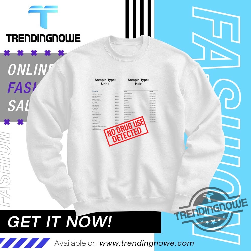 Elon Musk No Drug Use Detected Shirt 10 Elon Musk No Drug Use Detected Shirt