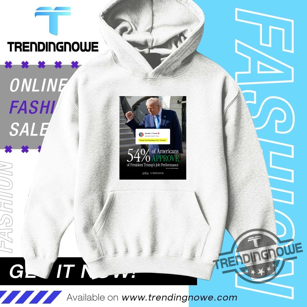 Trump 54 Percent Approval Rating Shirt Great Poll Numbers 2025 Patriotic Tee 9 Trump 54 Percent Approval Rating Shirt Great Poll Numbers 2025 Patriotic Tee
