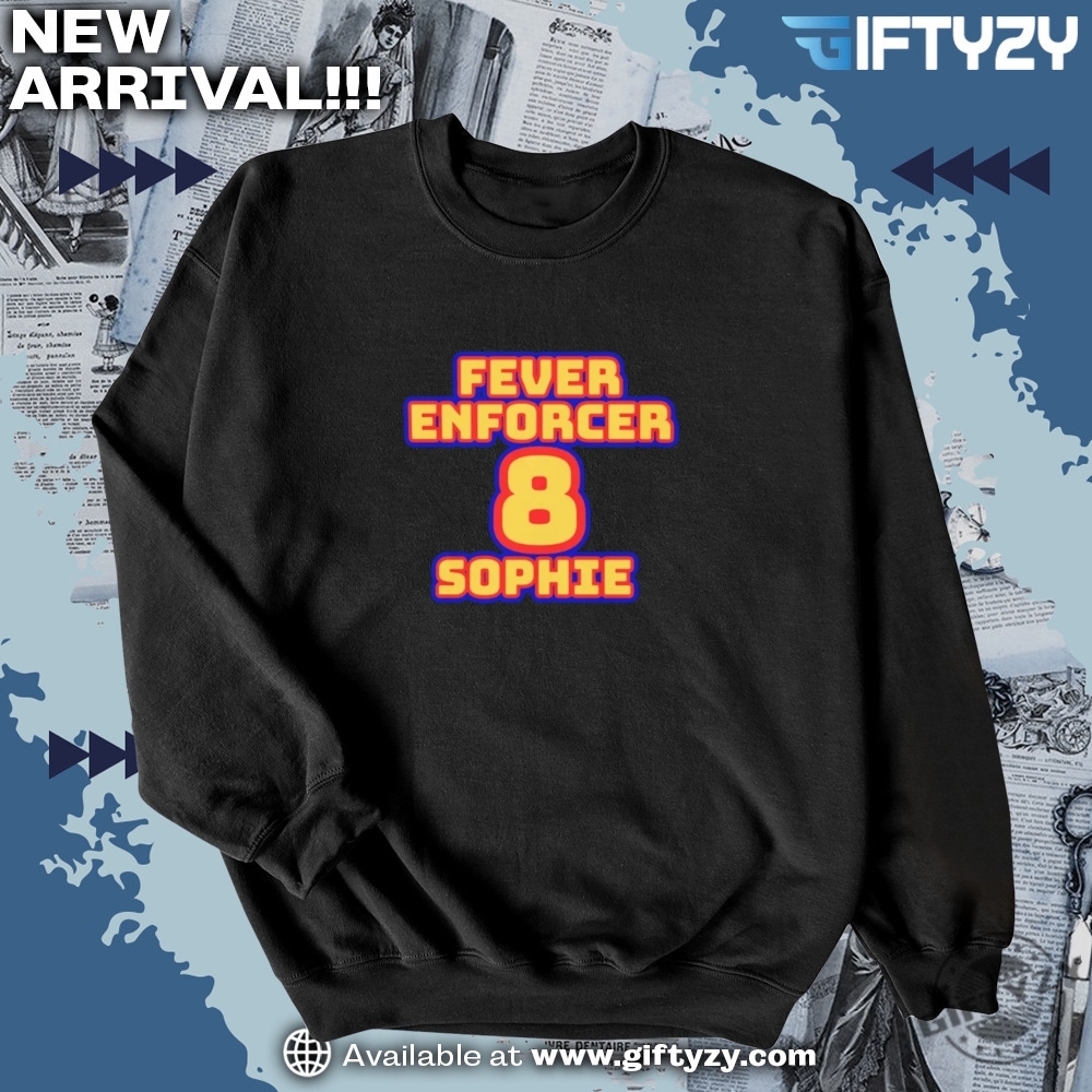 Sophie Cunningham Fever Enforcer Indiana Fever Shirt 6 Sophie Cunningham Fever Enforcer Indiana Fever Shirt
