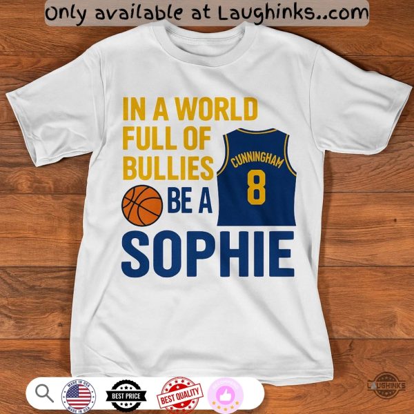 sophie cunningham indiana fever in a world full of bullies be a sophie shirt