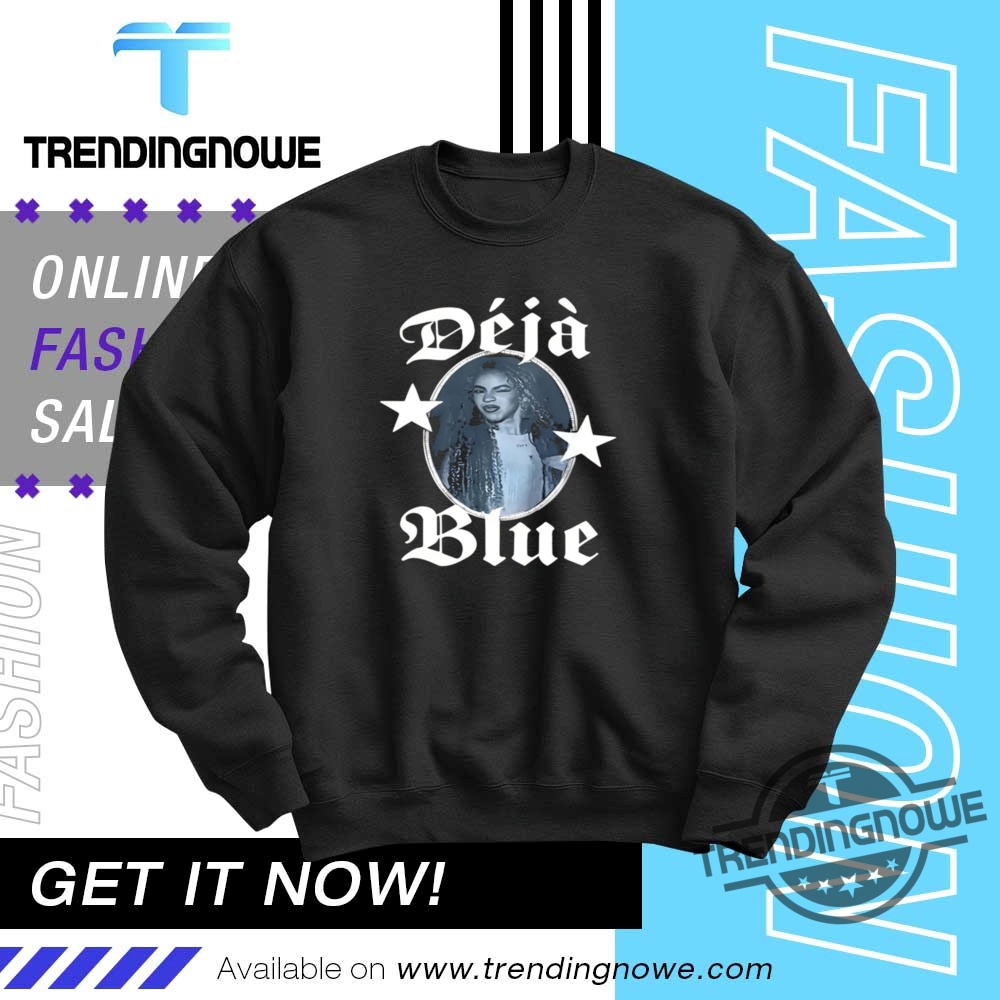 Deja Blue Shirt 10 Deja Blue Shirt
