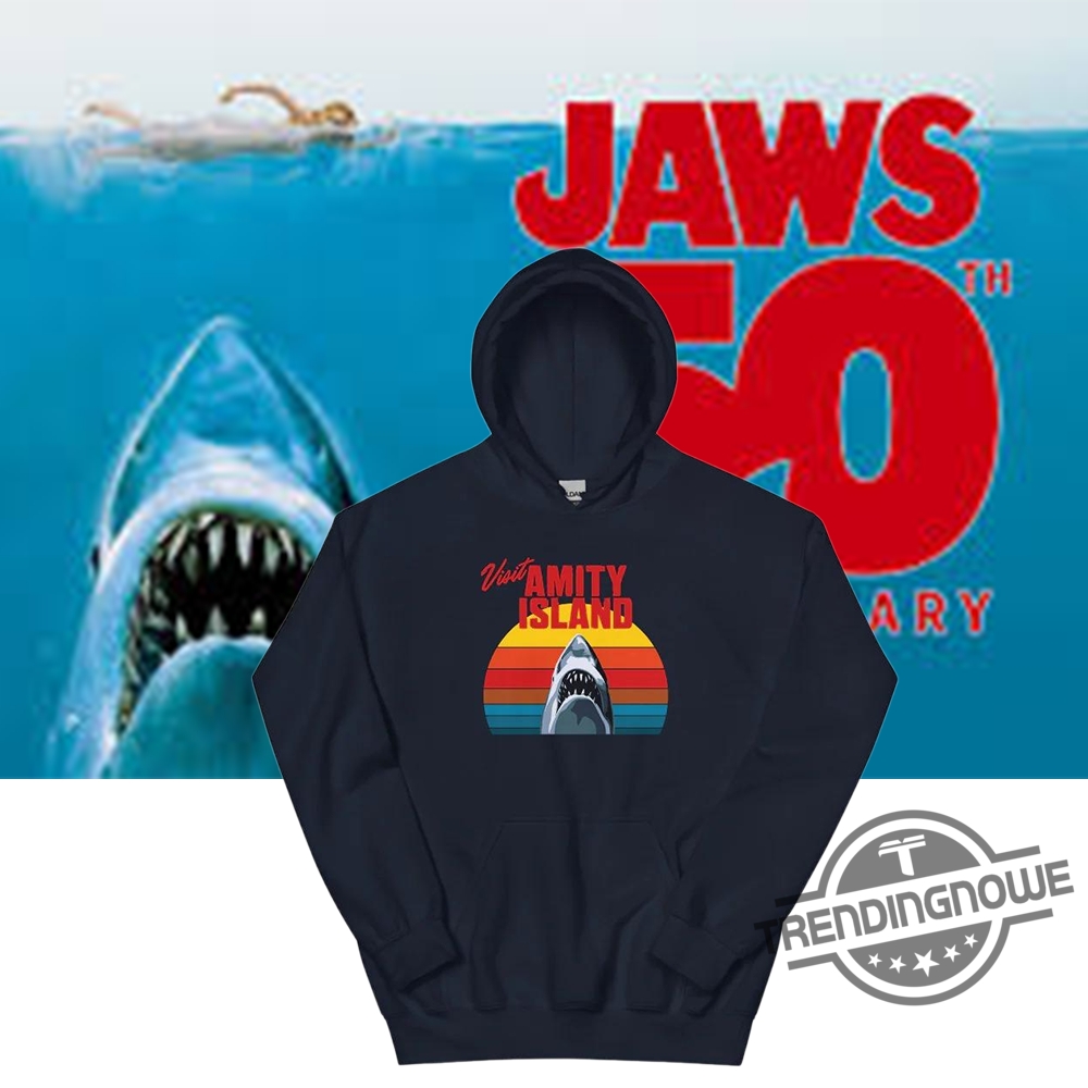 Official Jaws 50Th Anniversary Visit Amity Island Hoodie 6 Official Jaws 50th Anniversary Visit Amity Island Hoodie