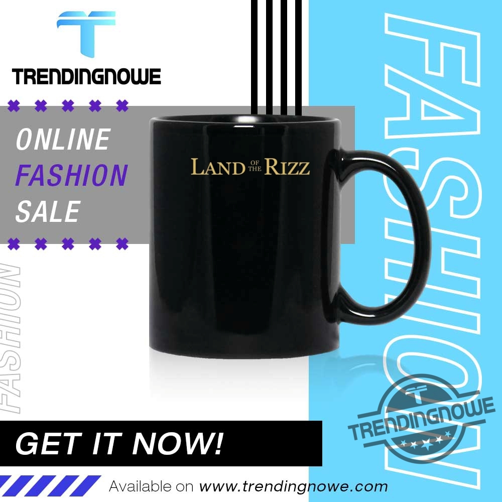 Land Of The Rizz T Shirts 11 Land Of The Rizz T Shirts