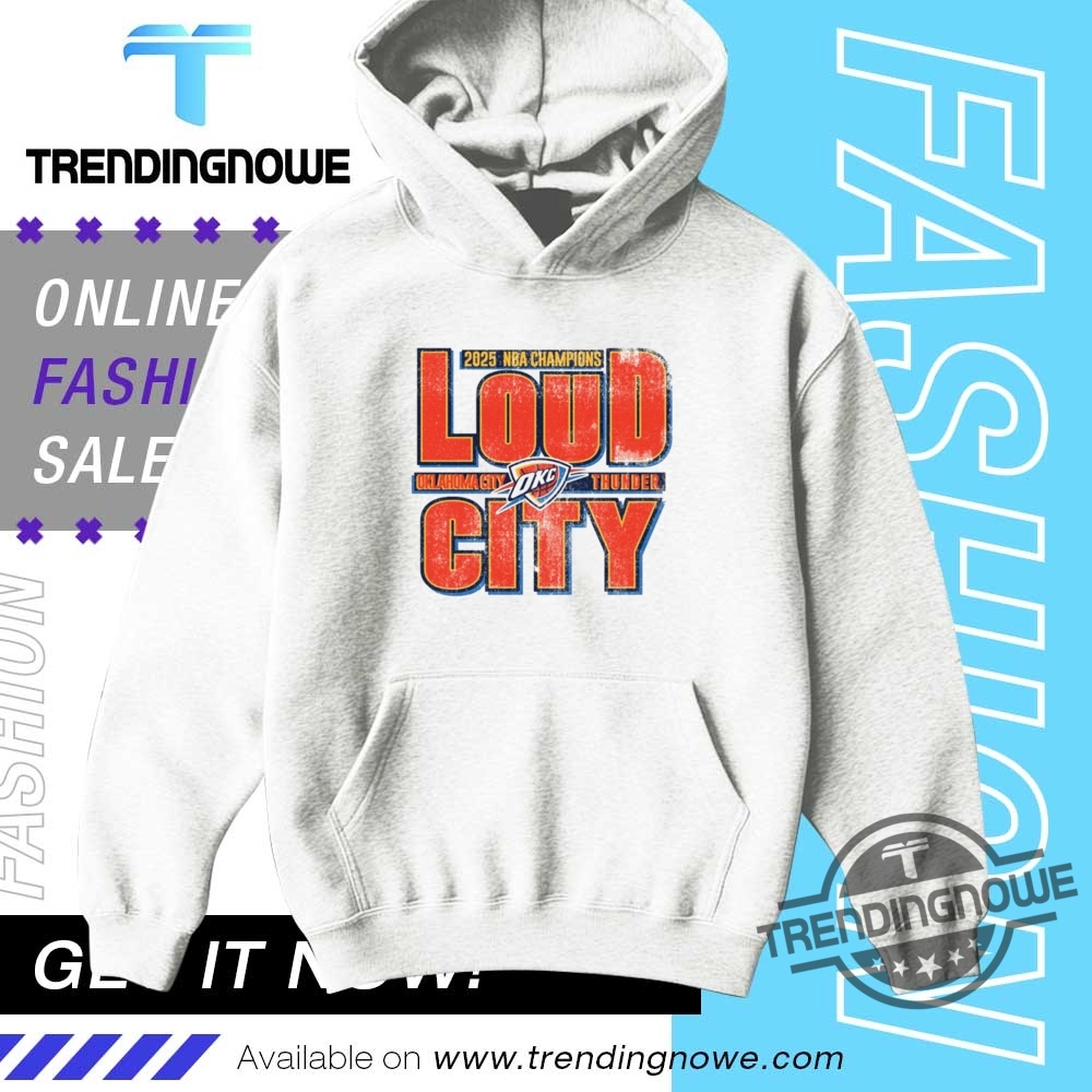 Okc Thunder 2025 Nba Champions Loud City Shirt 9 OKC THUNDER 2025 NBA CHAMPIONS LOUD CITY SHIRT