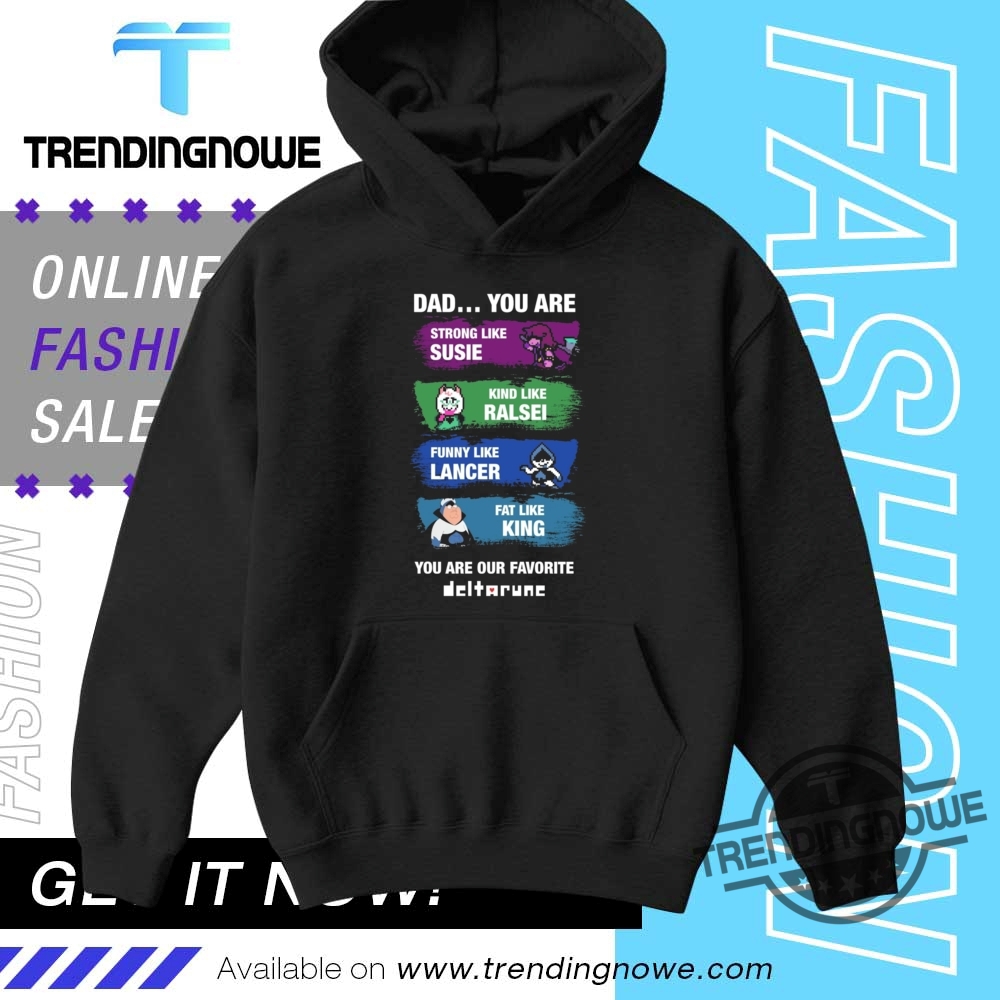 Dad You Are Our Favorite Deltarune Shirt 9 Dad You Are Our Favorite Deltarune Shirt