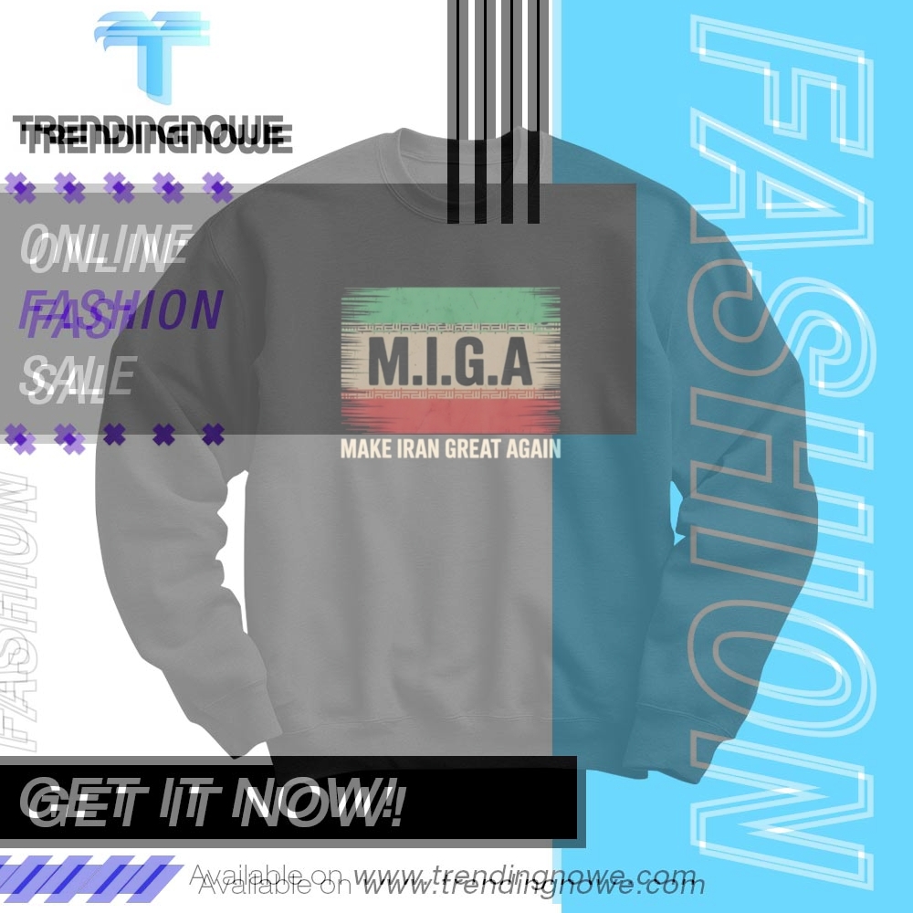 Miga Make Iran Great Again Vintage Shirt 10 MIGA Make Iran Great Again Vintage Shirt