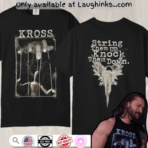 string them up knock them down karrion kross shirt 2025
