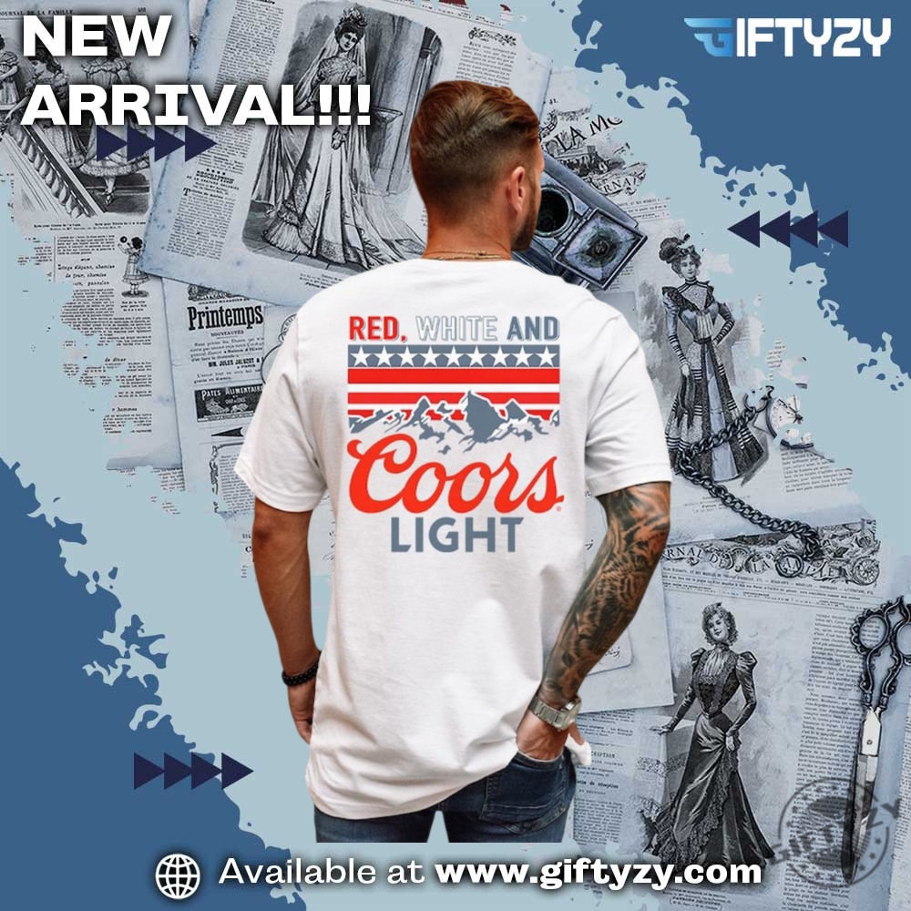 Coors Light 4Th Of July Shirt Red White Coors Light Tee 5 Coors Light 4th of July Shirt Red White Coors Light Tee