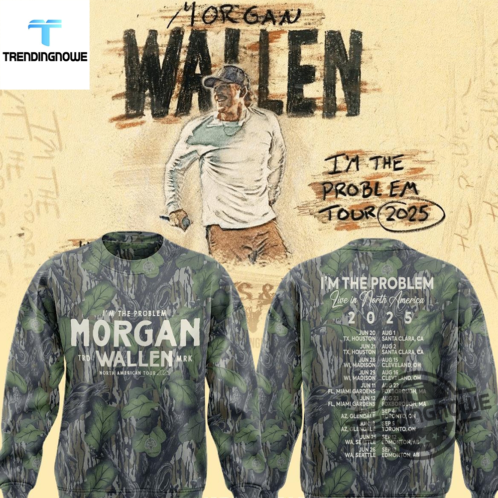Morgan Wallen Houston Texans Im The Problem Tour 2025 Camo Sweatshirt 7 Morgan Wallen Houston Texans Im The Problem Tour 2025 Camo Sweatshirt