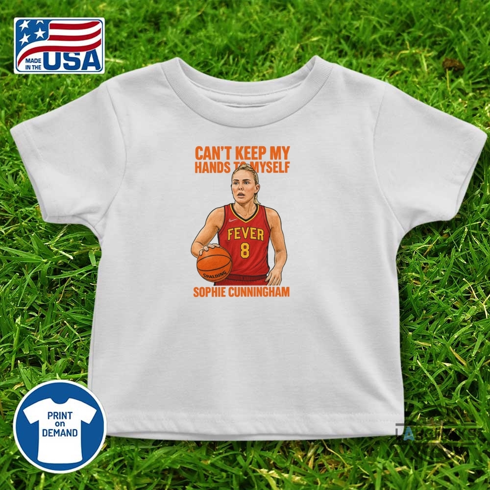 Sophie Cunningham Cant Keep My Hands To Myself Shirt 9 Sophie Cunningham Cant Keep My Hands To Myself Shirt - | Laughinks Official Image