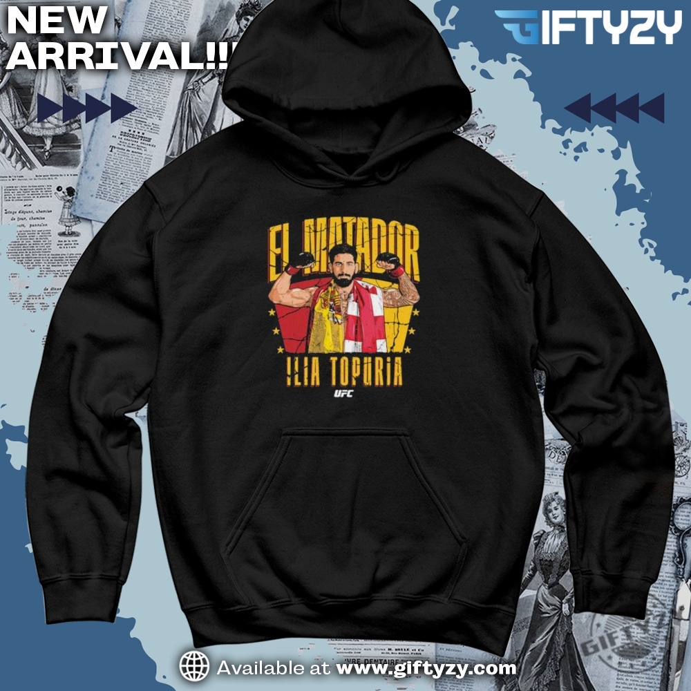Ilia Topuria Shirt 4 Ilia Topuria Ufc El Matador Shirt