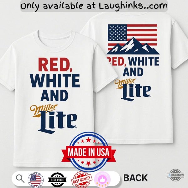 red white and miller lite 4th of july shirt