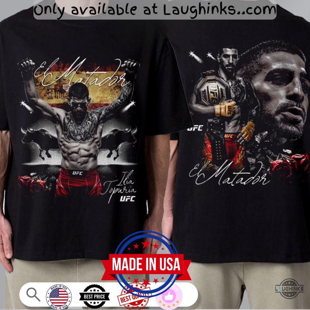 Ufc 317 Ilia Topuria El Matador Bull Fight Shirt 2 UFC 317 Ilia Topuria El Matador Bull Fight Shirt