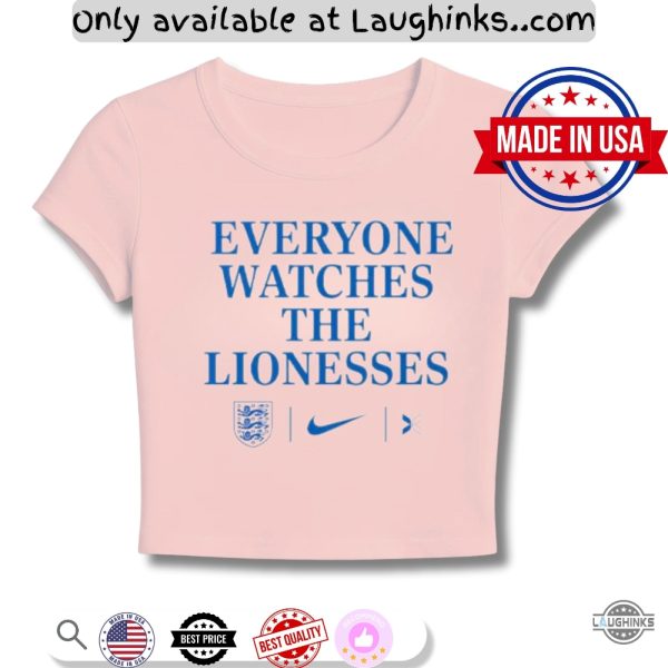 everyone watches the lionesses women baby tee shirt