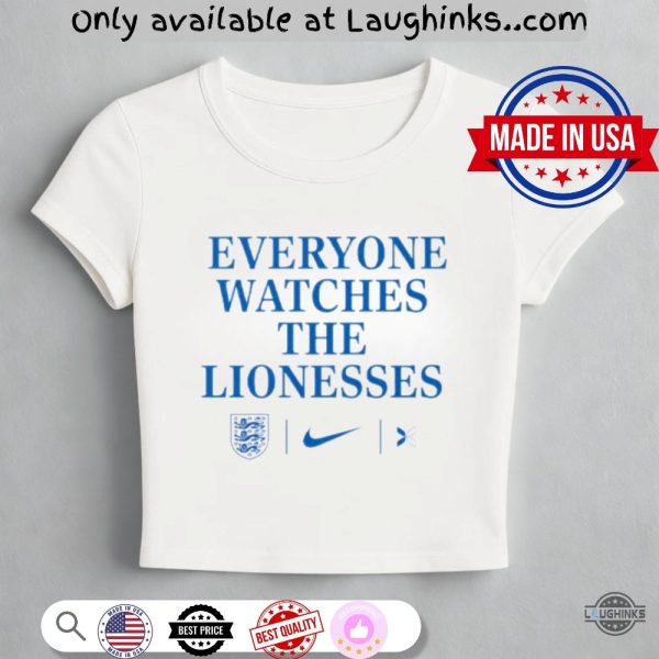 everyone watches the lionesses women baby tee shirt