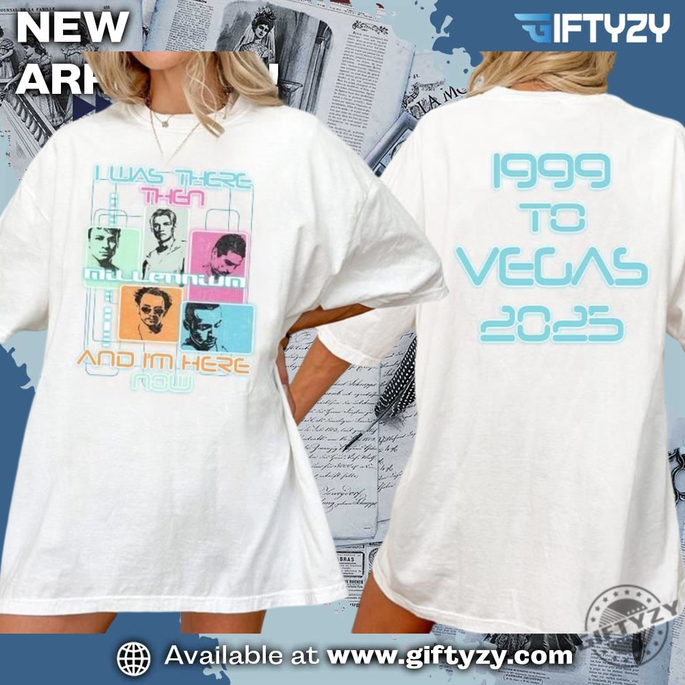 Blackpink Tee, Beyoncé Shirt, music gift 13 Backstreet Boys I Was There Concert 1999 To Vegas 2025 Shirt