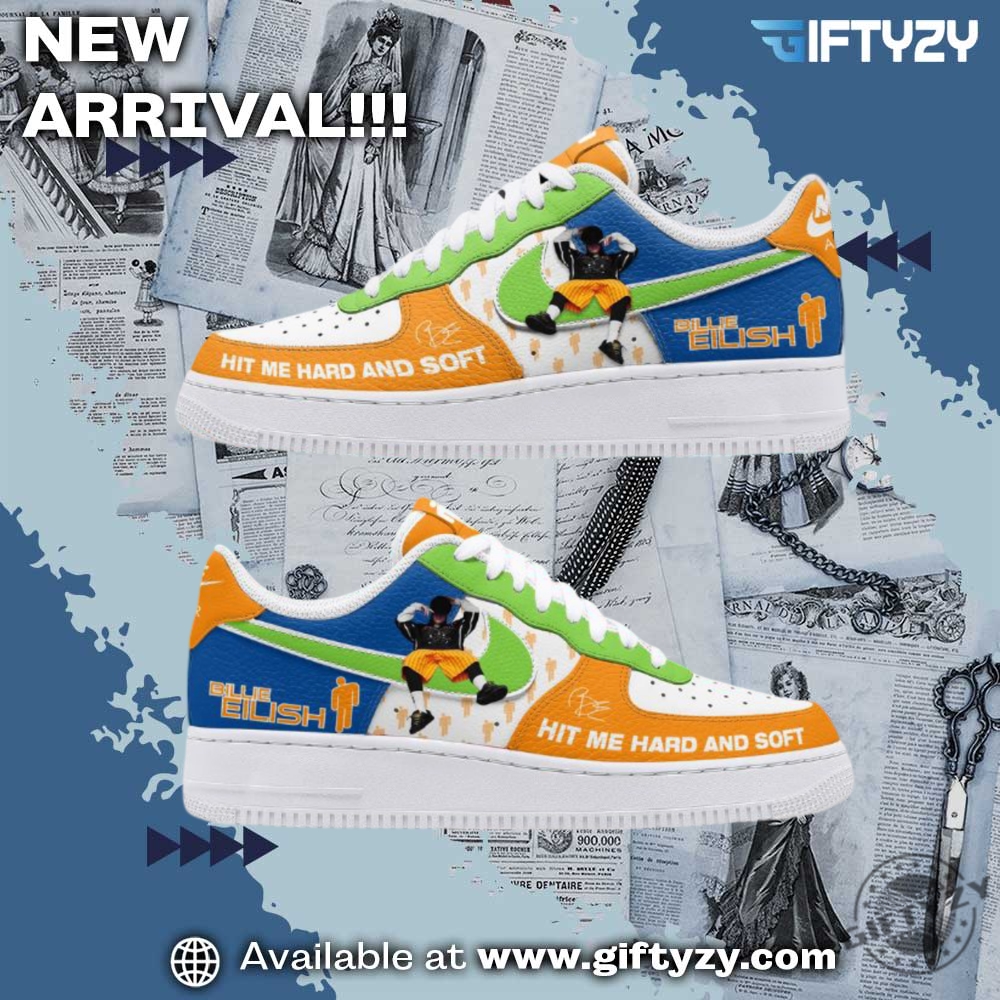 Graphic Trendy Shoes Today! 4 Singer Billie Eilish Music Hit Me Hard And Soft Air Force 1 Shoes